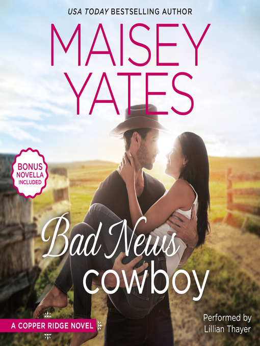 Title details for Bad News Cowboy by Maisey Yates - Wait list